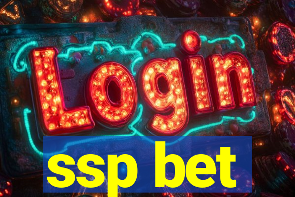 ssp bet